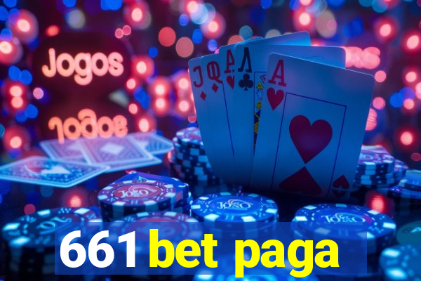 661 bet paga